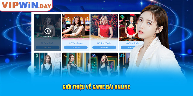 Giới thiệu về game bài online